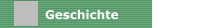 Geschichte